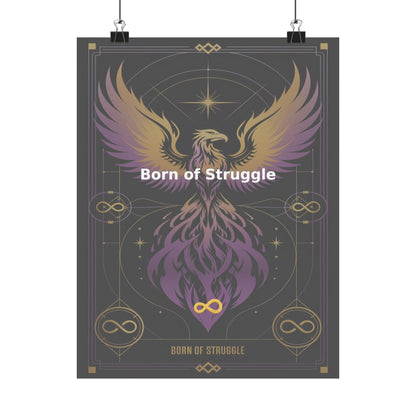 Born of Struggle - Matte Vertical Posters