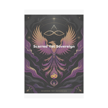 Scarred Yet Sovereign - Matte Vertical Posters