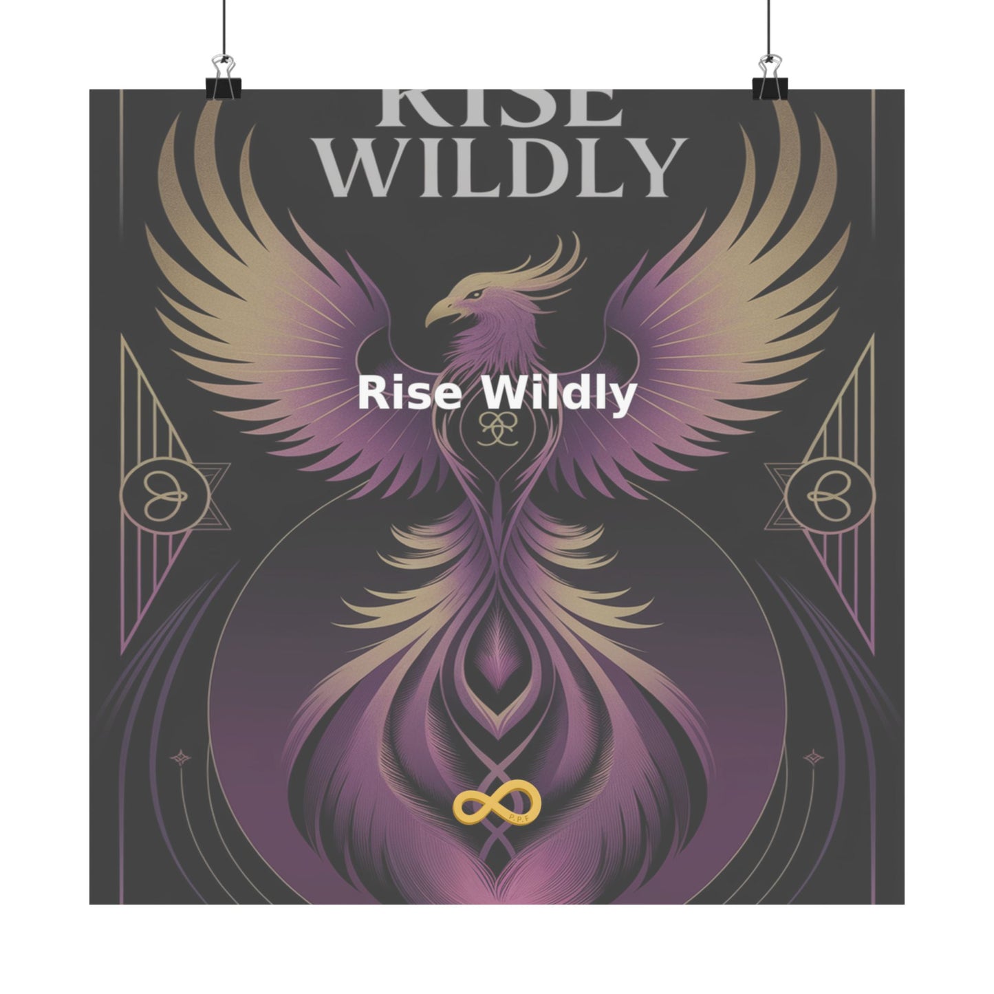 Rise Wildly - Matte Vertical Posters