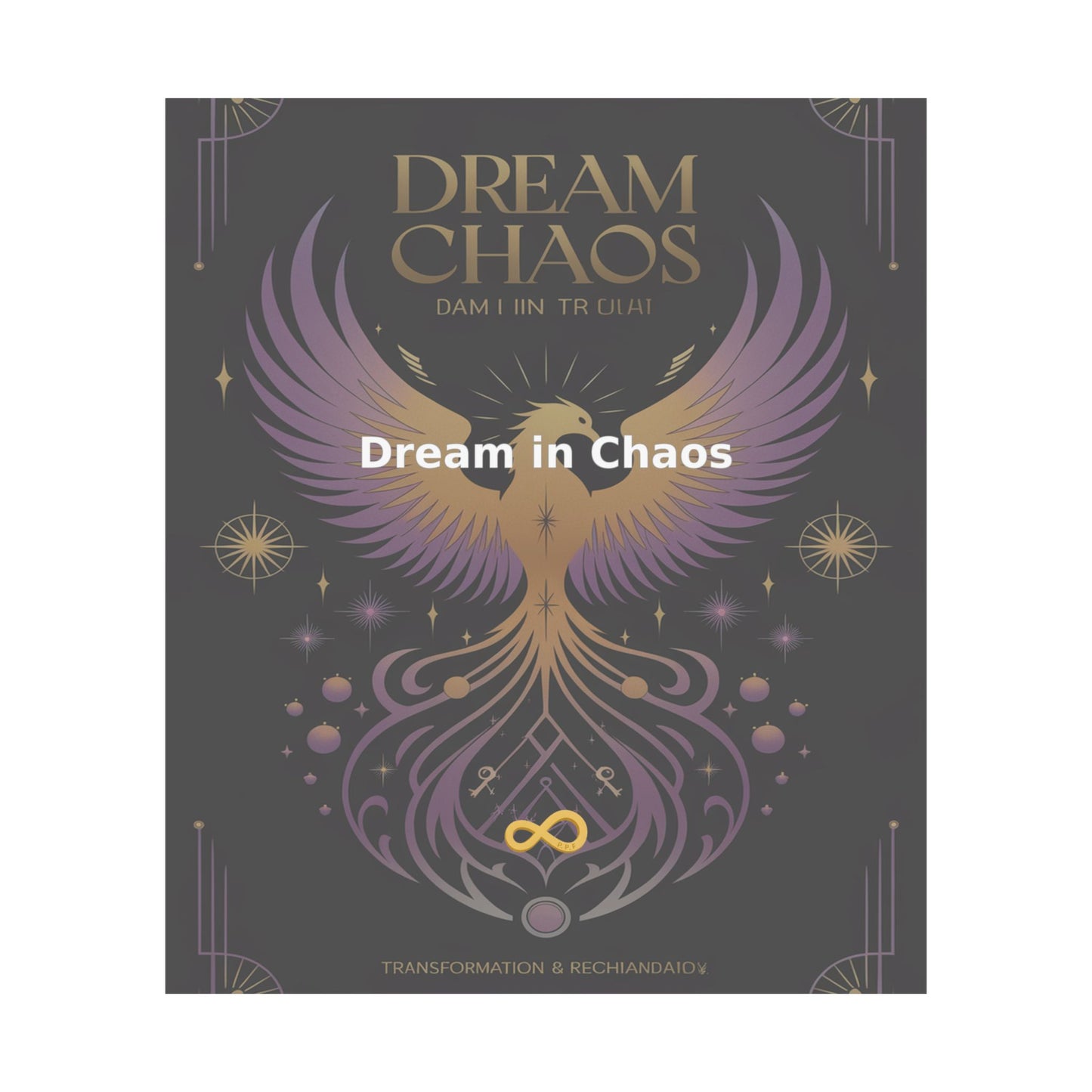 Dream in Chaos - Matte Vertical Posters