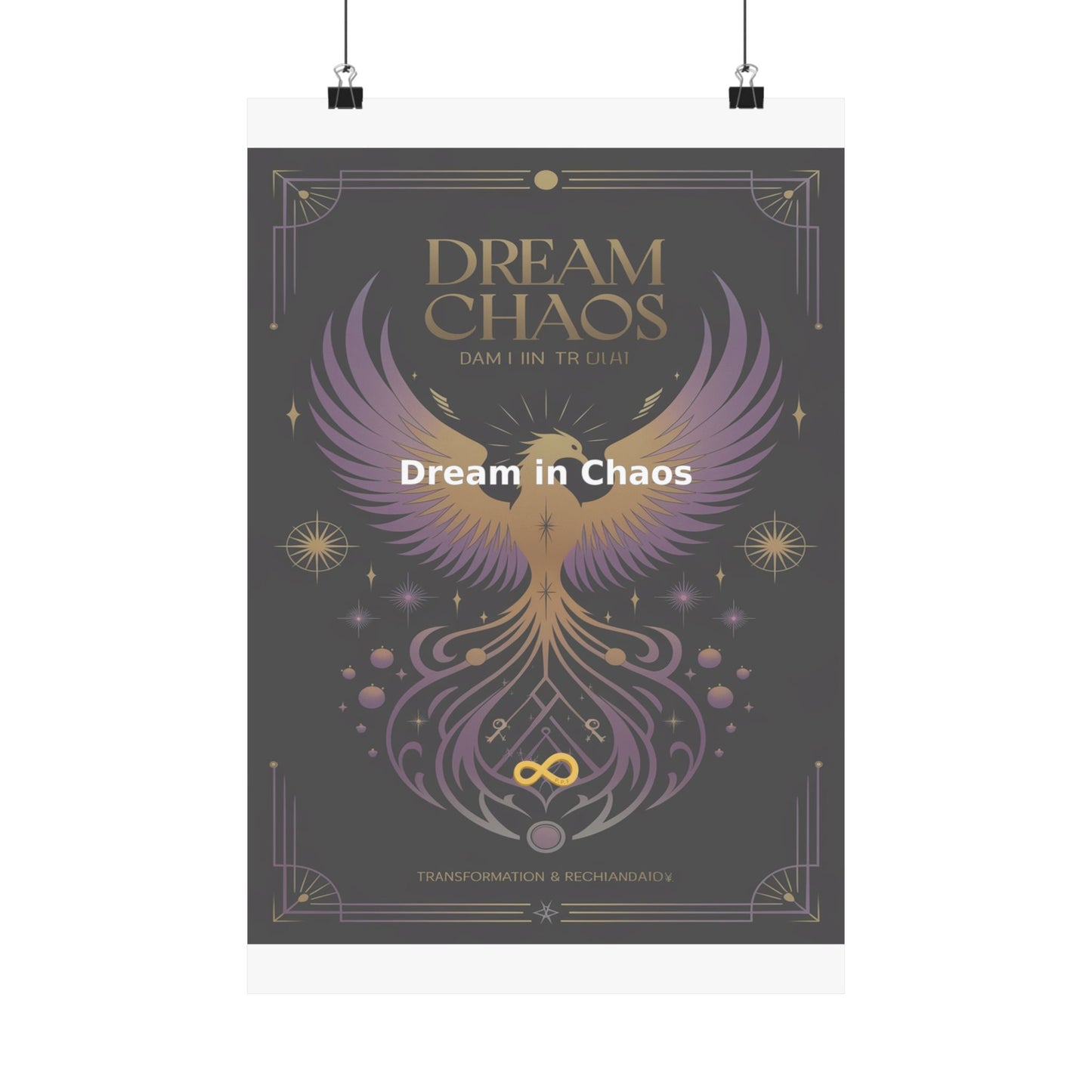 Dream in Chaos - Matte Vertical Posters