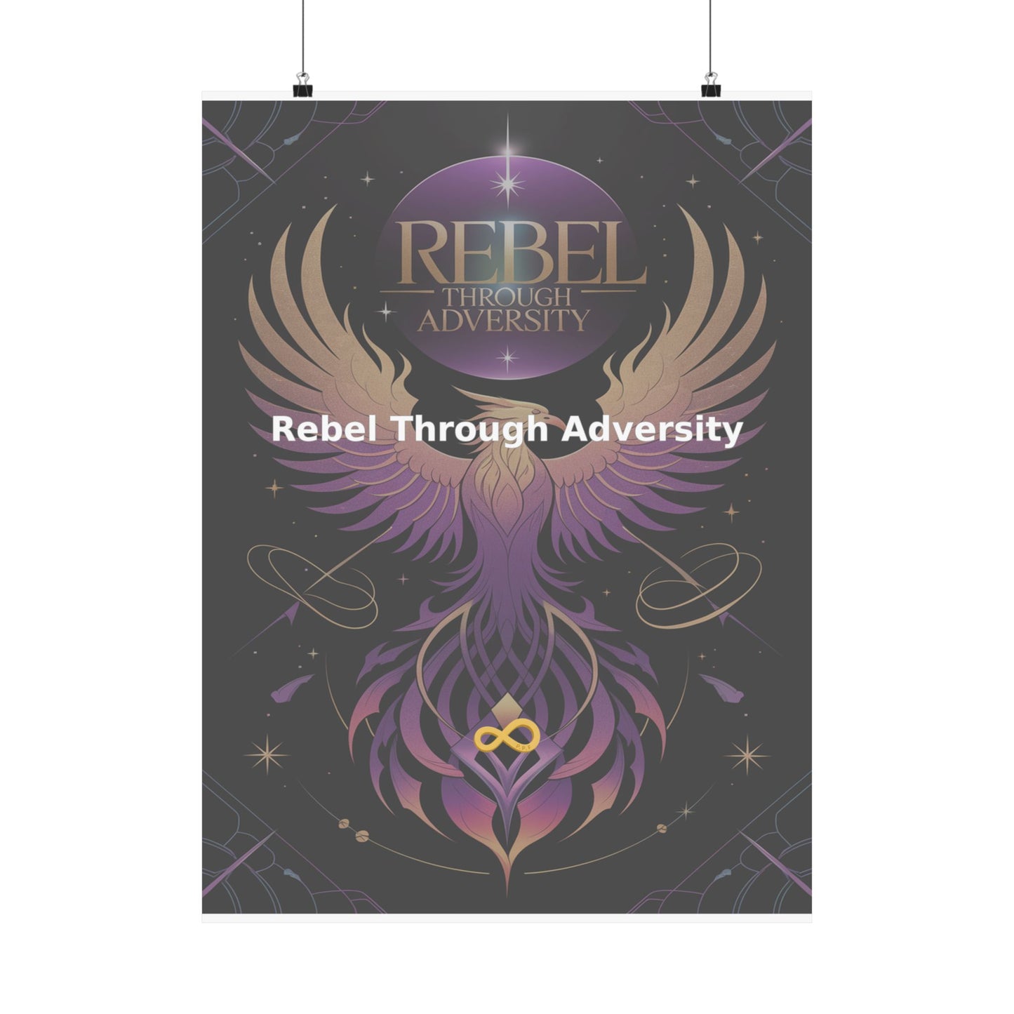 Rebel Through Adversity - Matte Vertical Posters