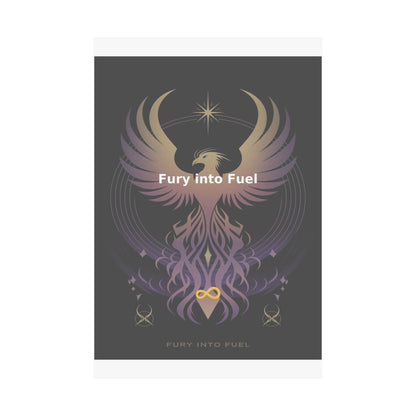Fury into Fuel - Matte Vertical Posters