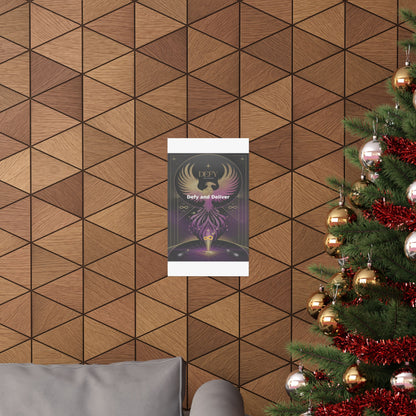 Defy and Deliver - Matte Vertical Posters