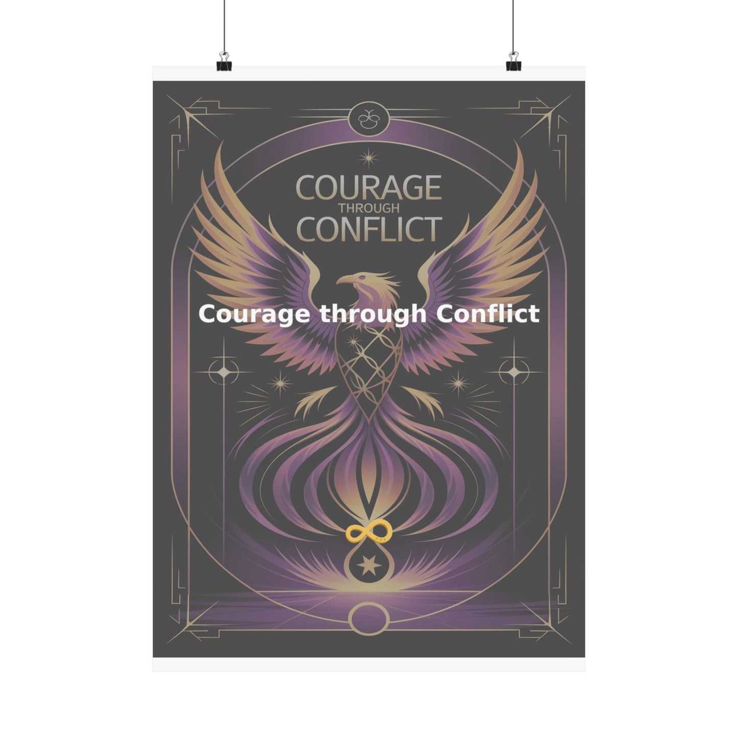 Courage through Conflict - Matte Vertical Posters