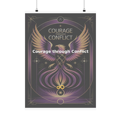 Courage through Conflict - Matte Vertical Posters