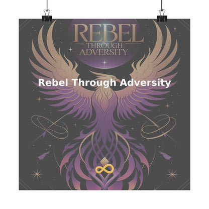 Rebel Through Adversity - Matte Vertical Posters