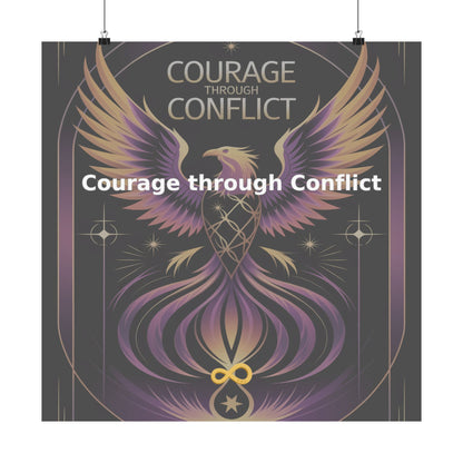 Courage through Conflict - Matte Vertical Posters
