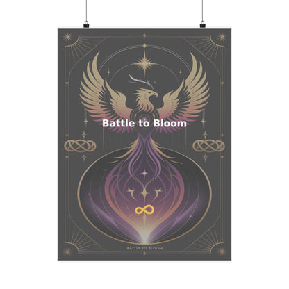 Battle to Bloom - Matte Vertical Posters