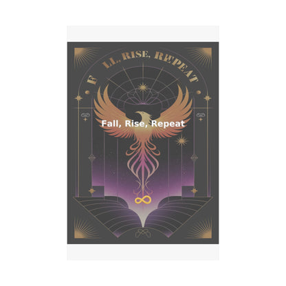 Fall, Rise, Repeat - Matte Vertical Posters