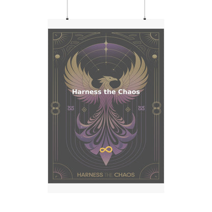 Harness the Chaos - Matte Vertical Posters