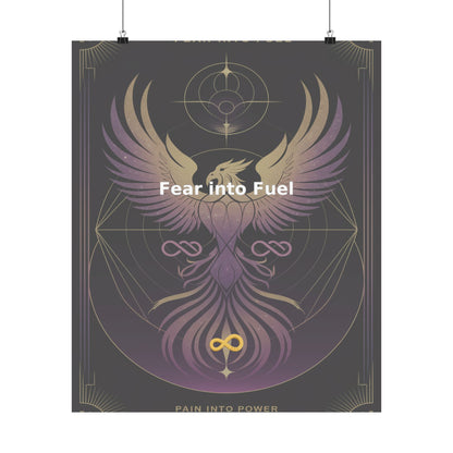 Fear into Fuel - Matte Vertical Posters