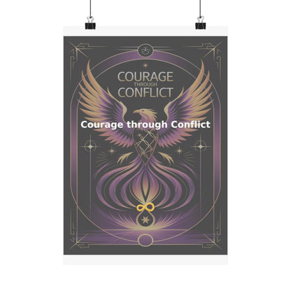 Courage through Conflict - Matte Vertical Posters