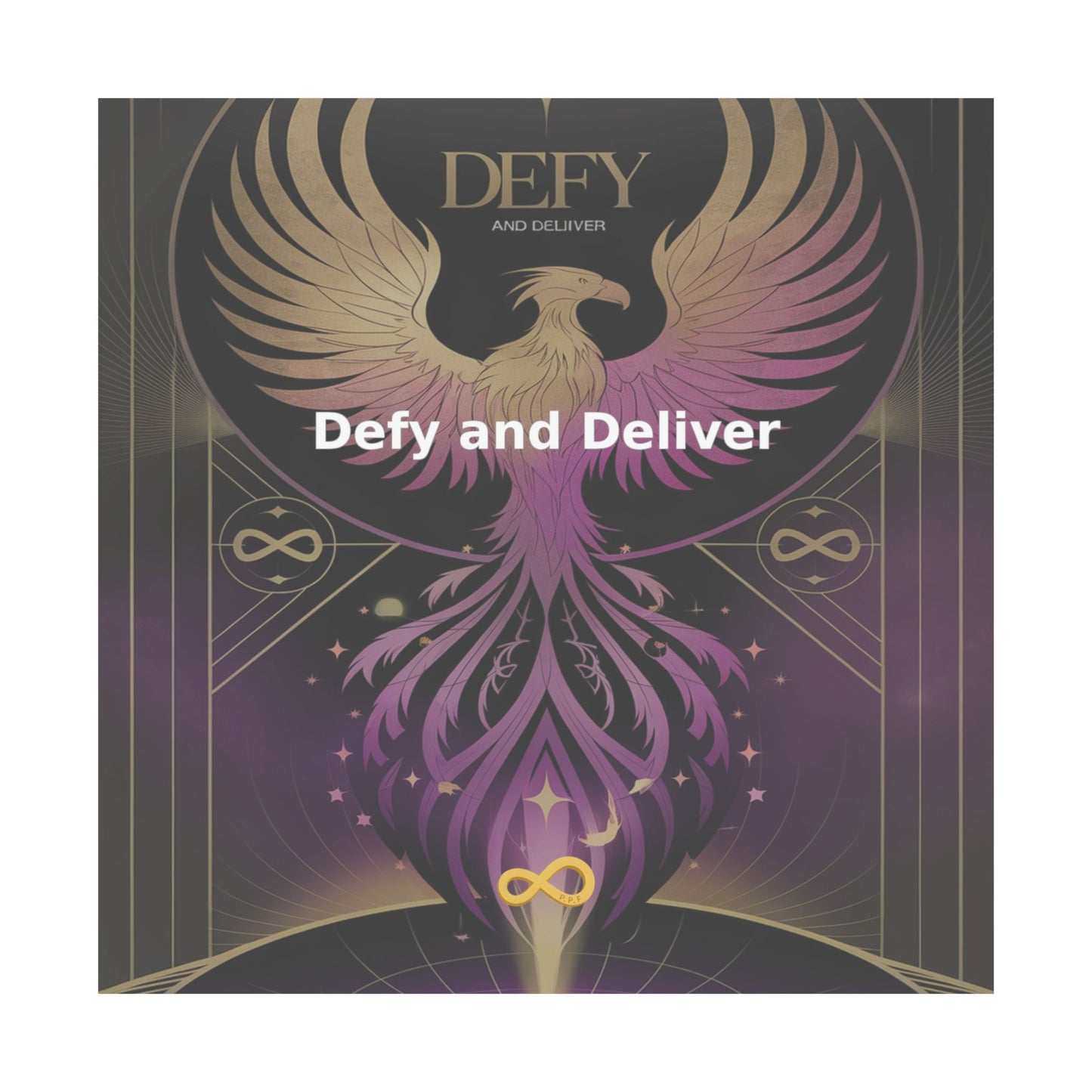 Defy and Deliver - Matte Vertical Posters