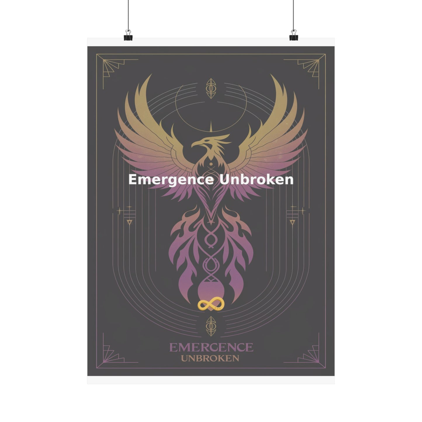 Emergence Unbroken - Matte Vertical Posters