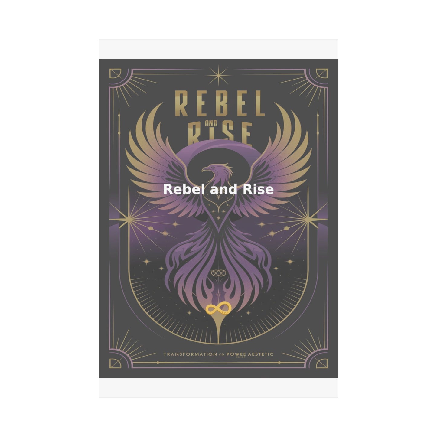 Rebel and Rise - Matte Vertical Posters