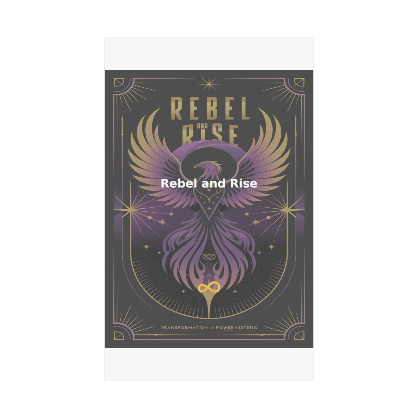 Rebel and Rise - Matte Vertical Posters