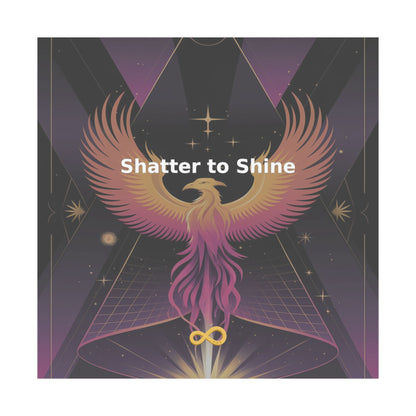 Shatter to Shine - Matte Vertical Posters