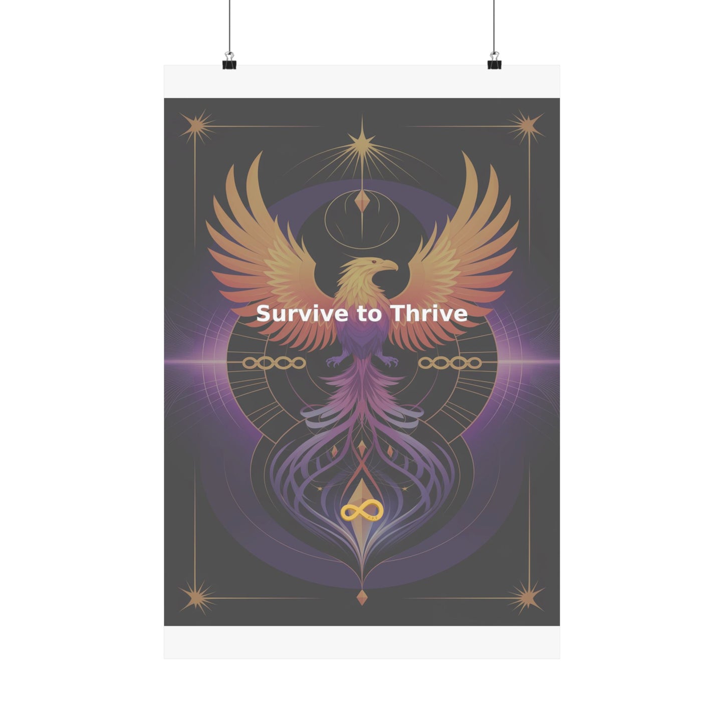 Survive to Thrive - Matte Vertical Posters