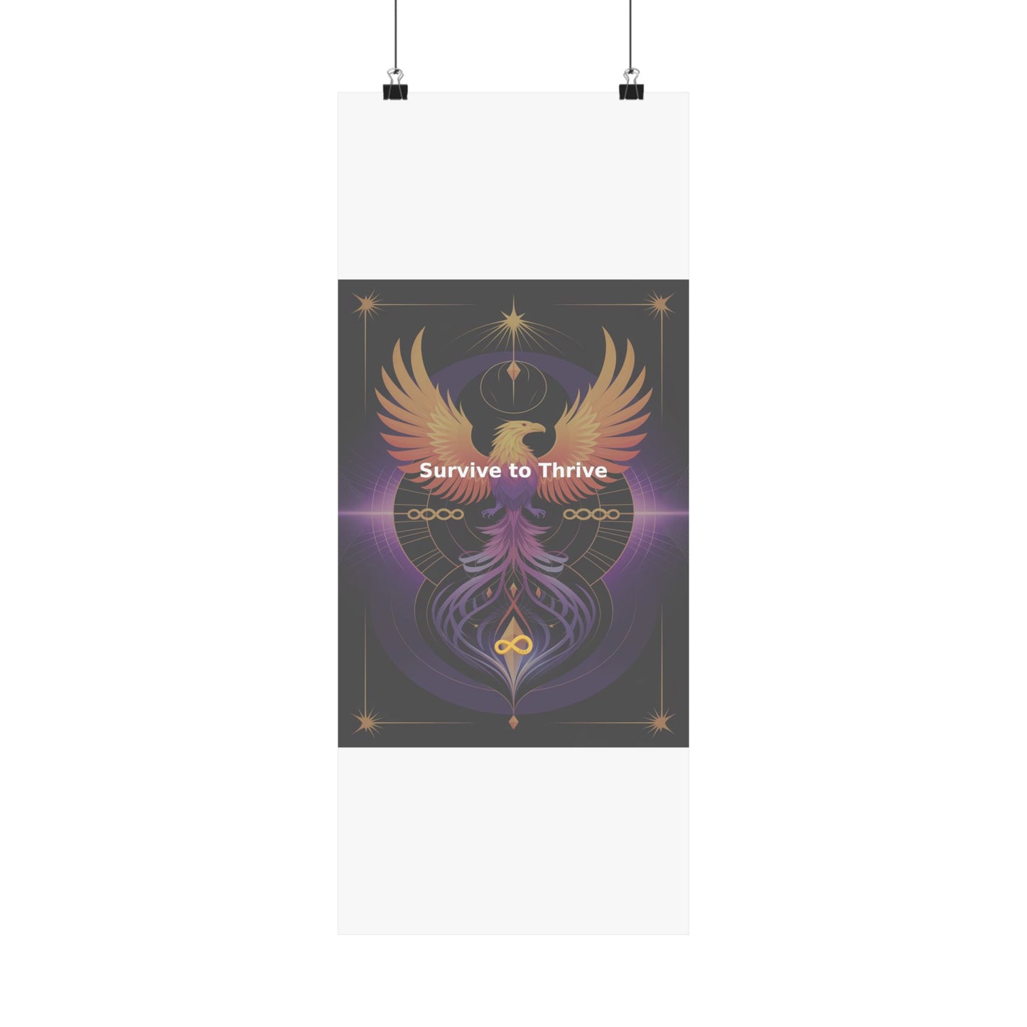 Survive to Thrive - Matte Vertical Posters