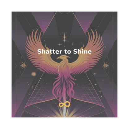 Shatter to Shine - Matte Vertical Posters