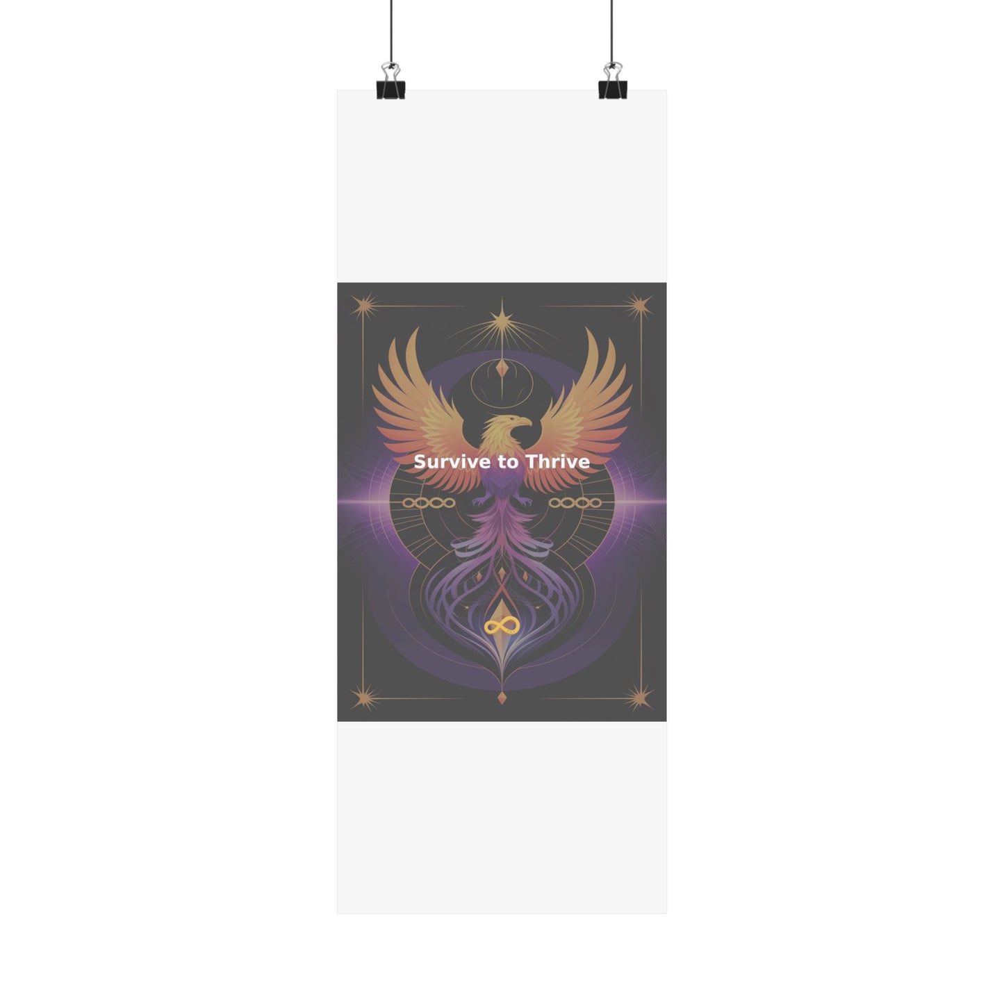 Survive to Thrive - Matte Vertical Posters
