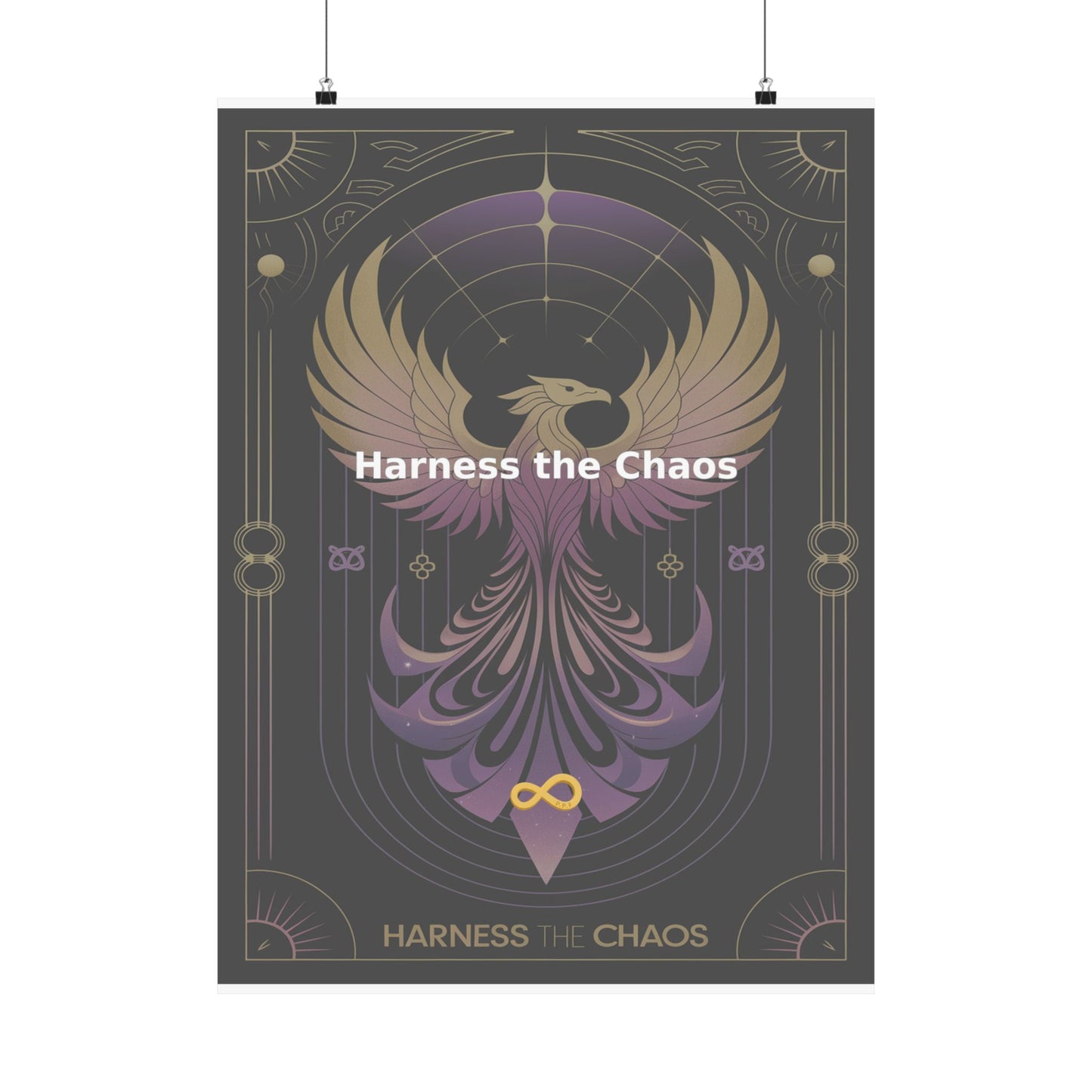 Harness the Chaos - Matte Vertical Posters