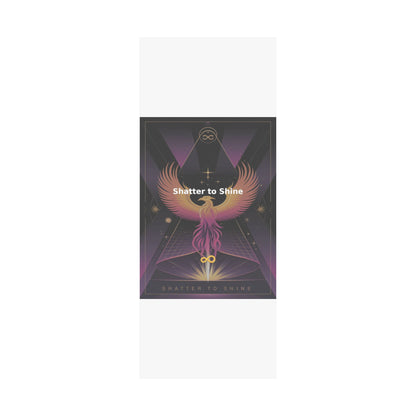 Shatter to Shine - Matte Vertical Posters