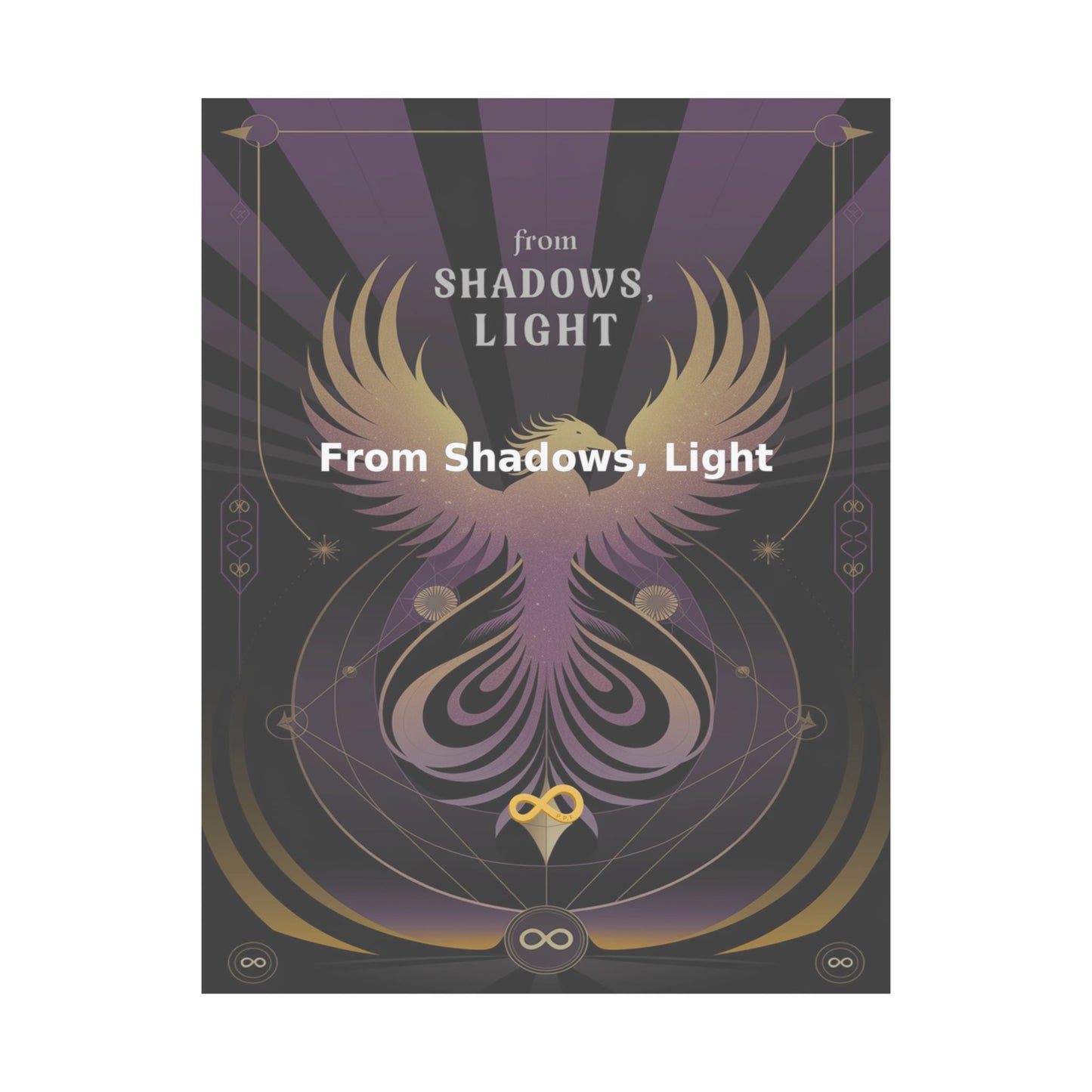 From Shadows, Light - Matte Vertical Posters