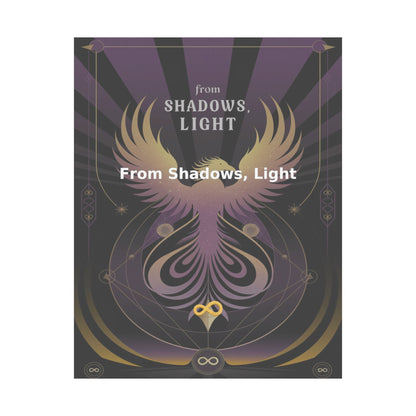 From Shadows, Light - Matte Vertical Posters