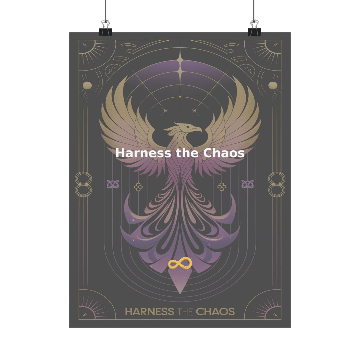 Harness the Chaos - Matte Vertical Posters