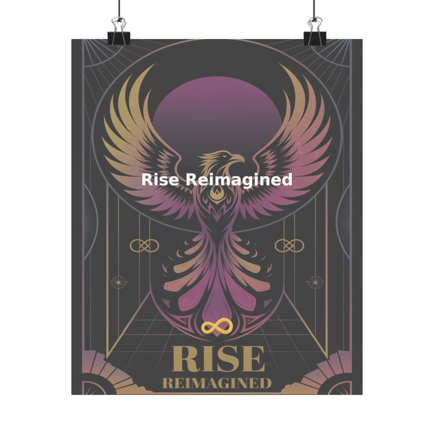 Rise Reimagined - Matte Vertical Posters