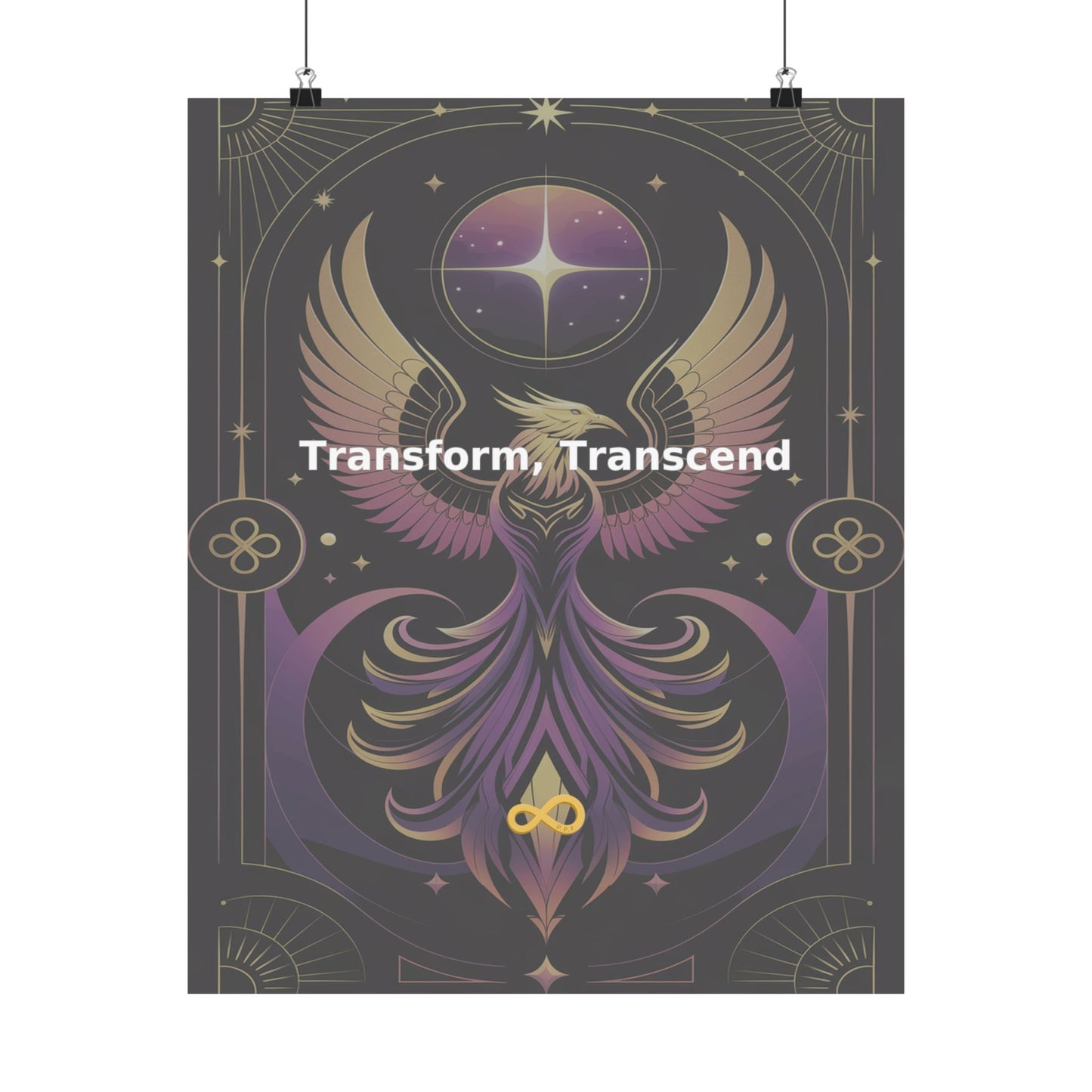 Transform, Transcend - Matte Vertical Posters