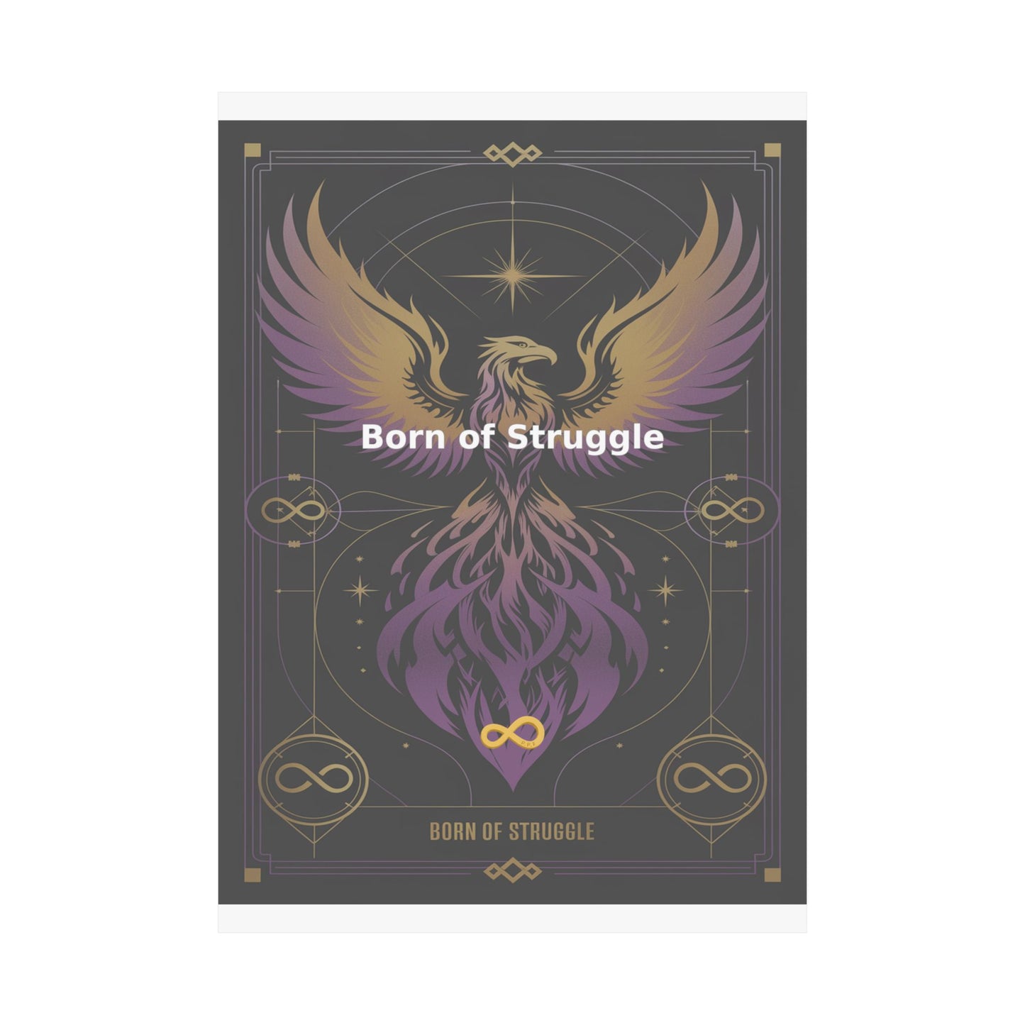 Born of Struggle - Matte Vertical Posters