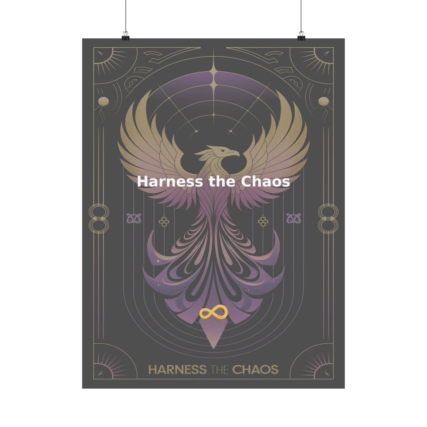 Harness the Chaos - Matte Vertical Posters