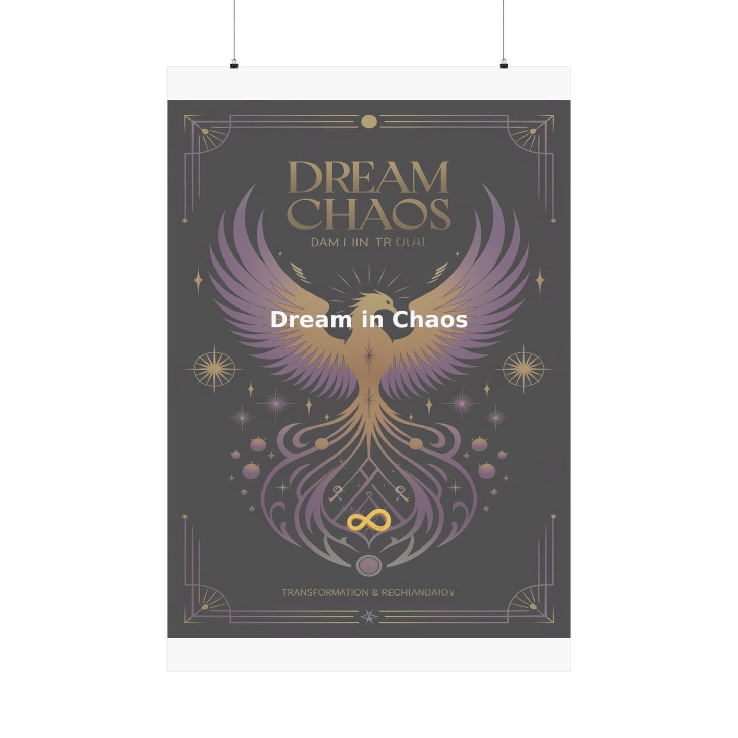 Dream in Chaos - Matte Vertical Posters