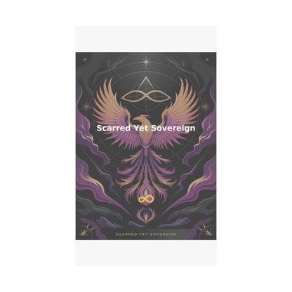 Scarred Yet Sovereign - Matte Vertical Posters