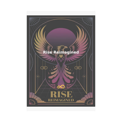 Rise Reimagined - Matte Vertical Posters