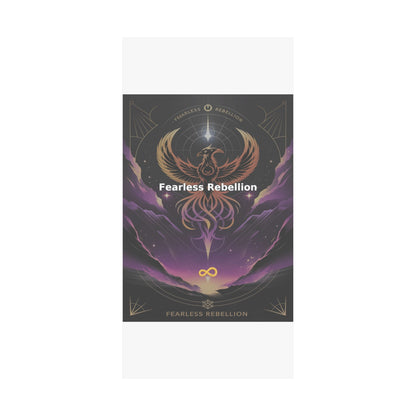 Fearless Rebellion - Matte Vertical Posters