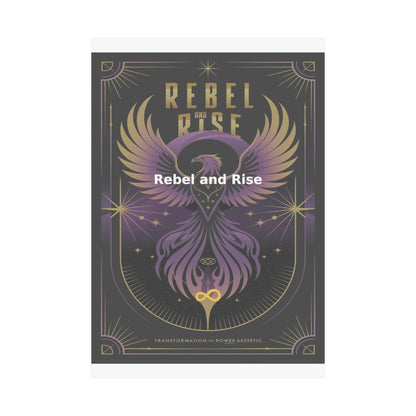 Rebel and Rise - Matte Vertical Posters