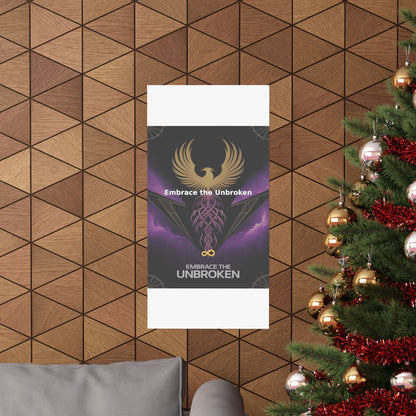 Embrace the Unbroken - Matte Vertical Posters