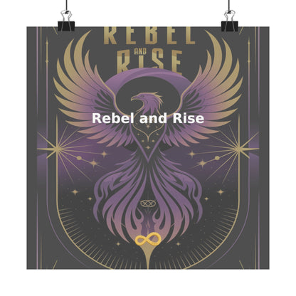 Rebel and Rise - Matte Vertical Posters