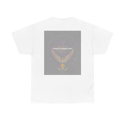 Hearts Conquer Hell - Unisex Heavy Cotton Tee