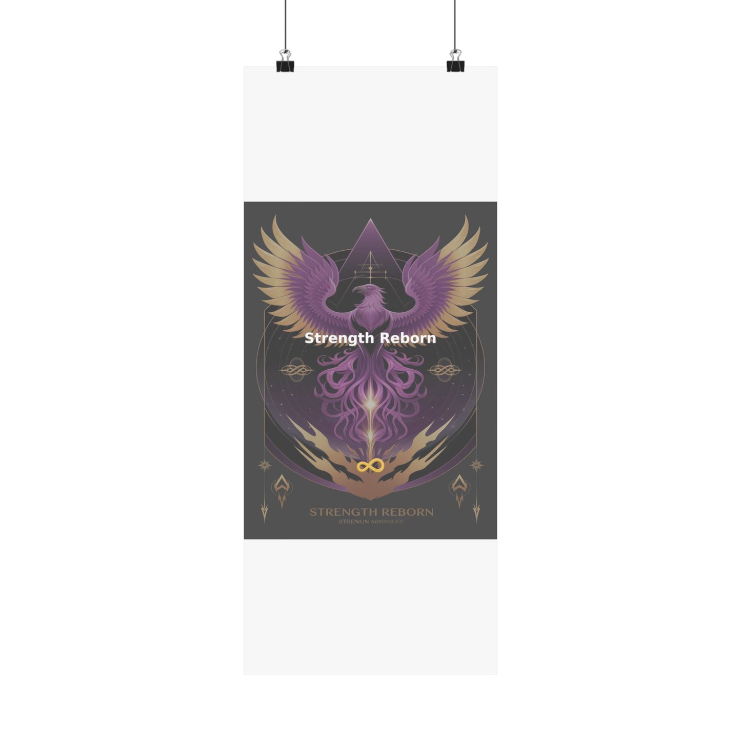 Strength Reborn - Matte Vertical Posters