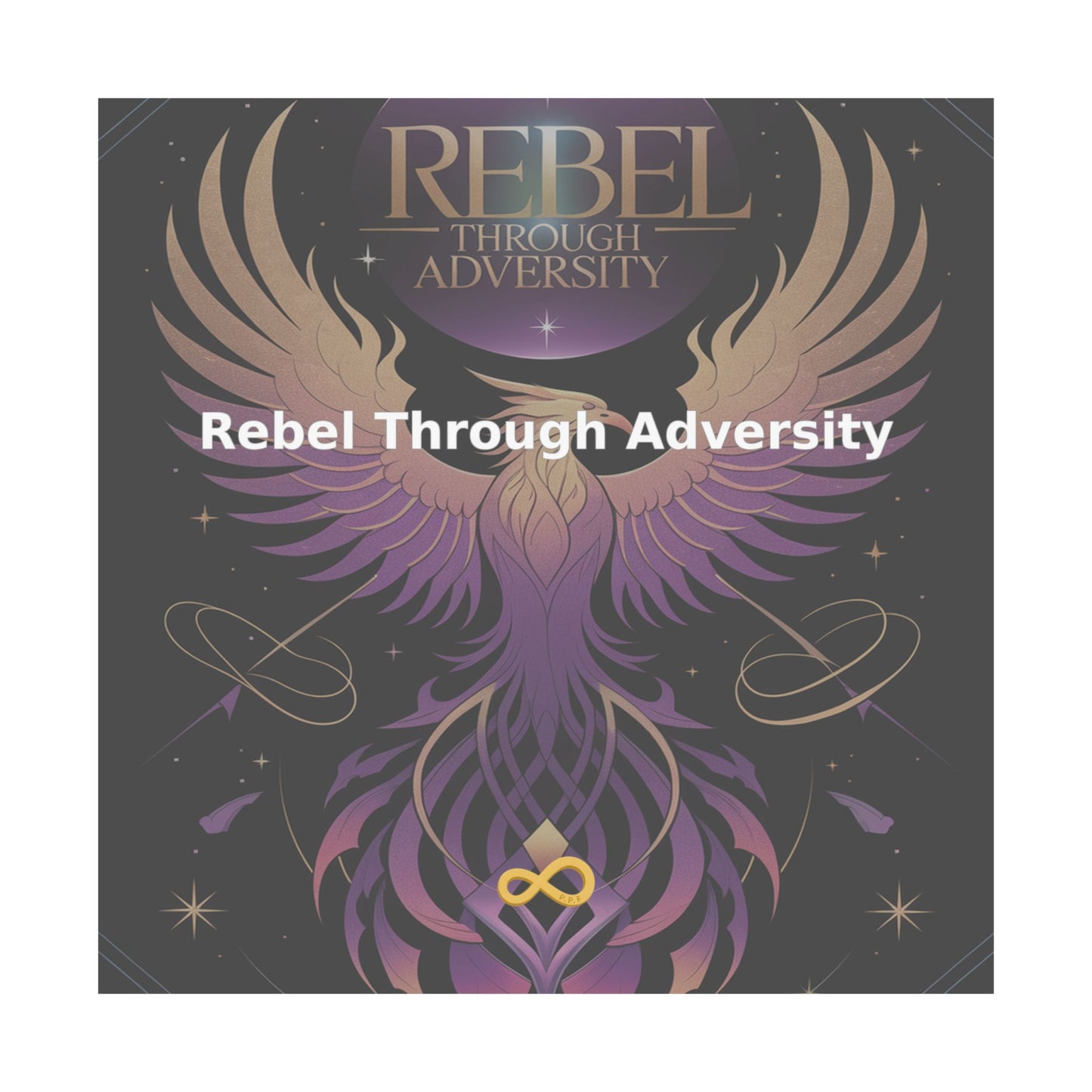 Rebel Through Adversity - Matte Vertical Posters
