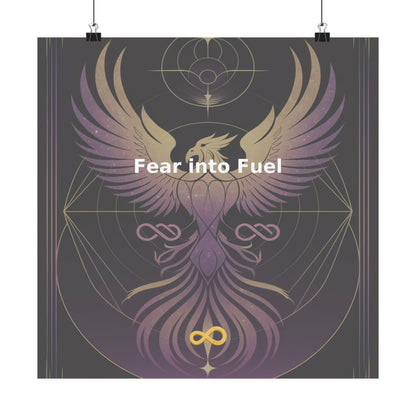 Fear into Fuel - Matte Vertical Posters
