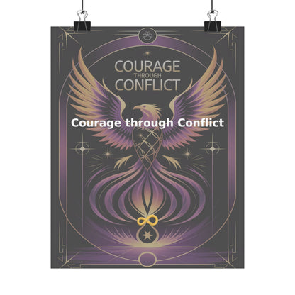 Courage through Conflict - Matte Vertical Posters