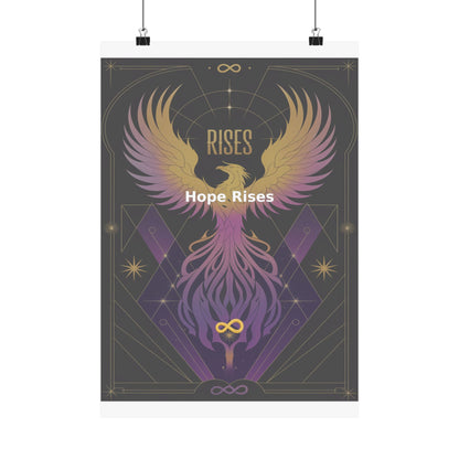 Hope Rises - Matte Vertical Posters