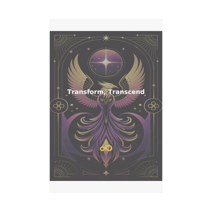 Transform, Transcend - Matte Vertical Posters