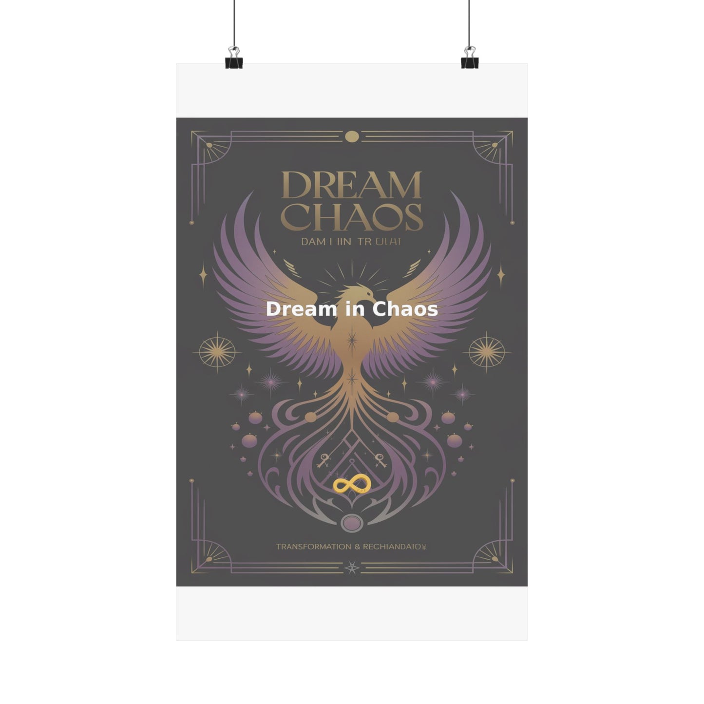 Dream in Chaos - Matte Vertical Posters